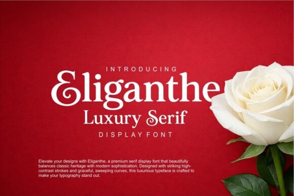 Eliganthe: The Premium Serif Display Font for Professional Branding