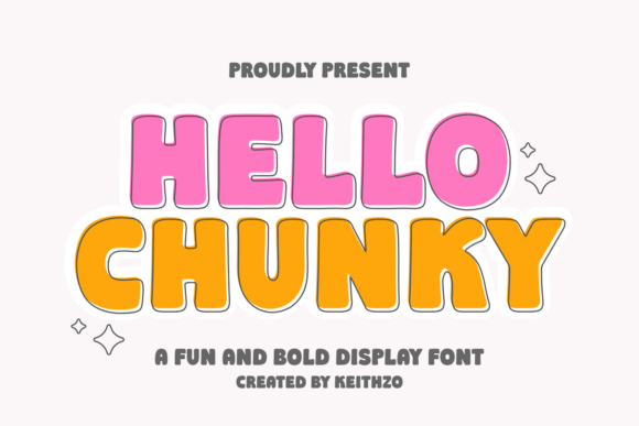 Hello Chunky: The Bold Display Font for Scroll-Stopping Campaigns