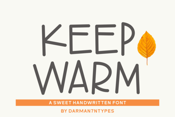 Keep Warm: The Handwritten Display Font for Cozy Crafts