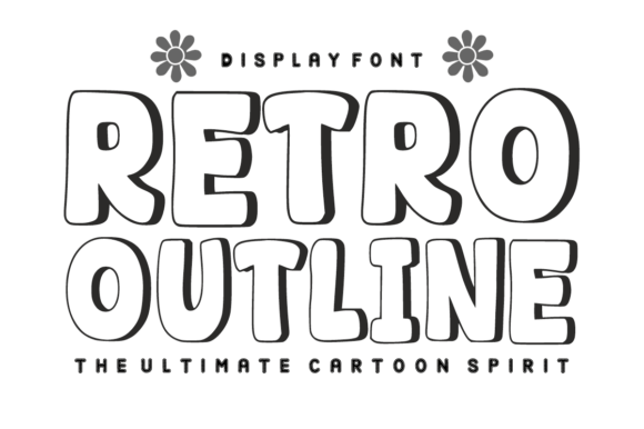 Retro Outline: The Ultimate Cartoon Spirit Display Font