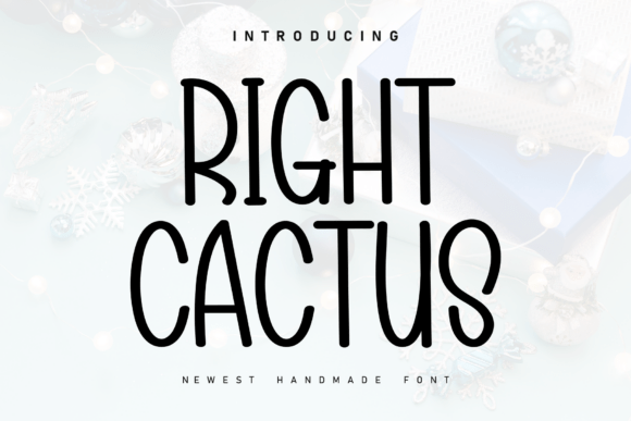 Right Cactus: The Handwritten Display Font for Handmade Brands